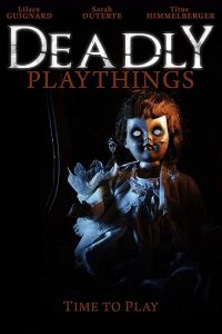 Deadly Playthings