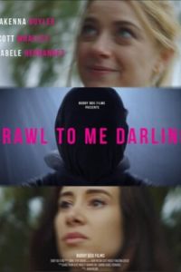 Crawl to Me Darling (2020)